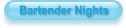 Bartender Nights