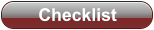Checklist
